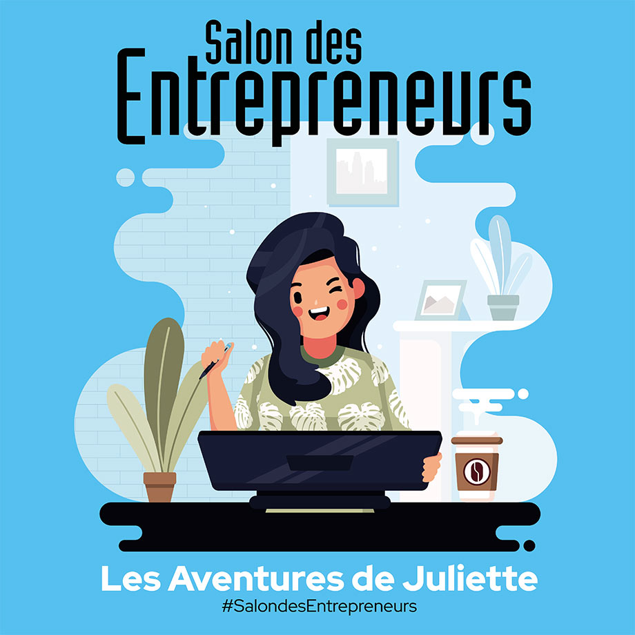 Les Aventures de Juliette la CM au Salon des entrepreneurs